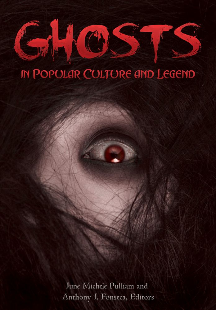 Ghosts in Popular Culture and Legend