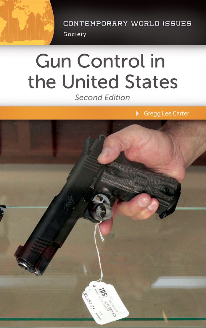 Gun Control in the United States: A Reference Handbook, 2nd Edition