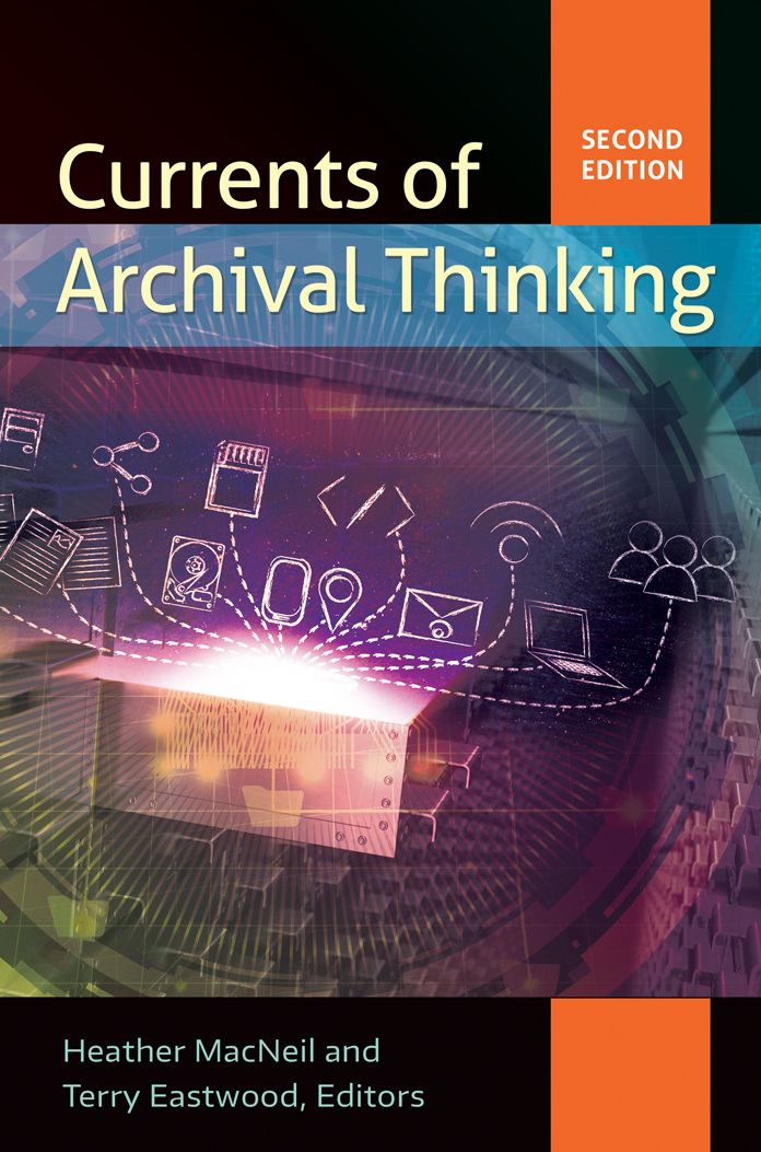 Currents of Archival Thinking, 2nd Edition