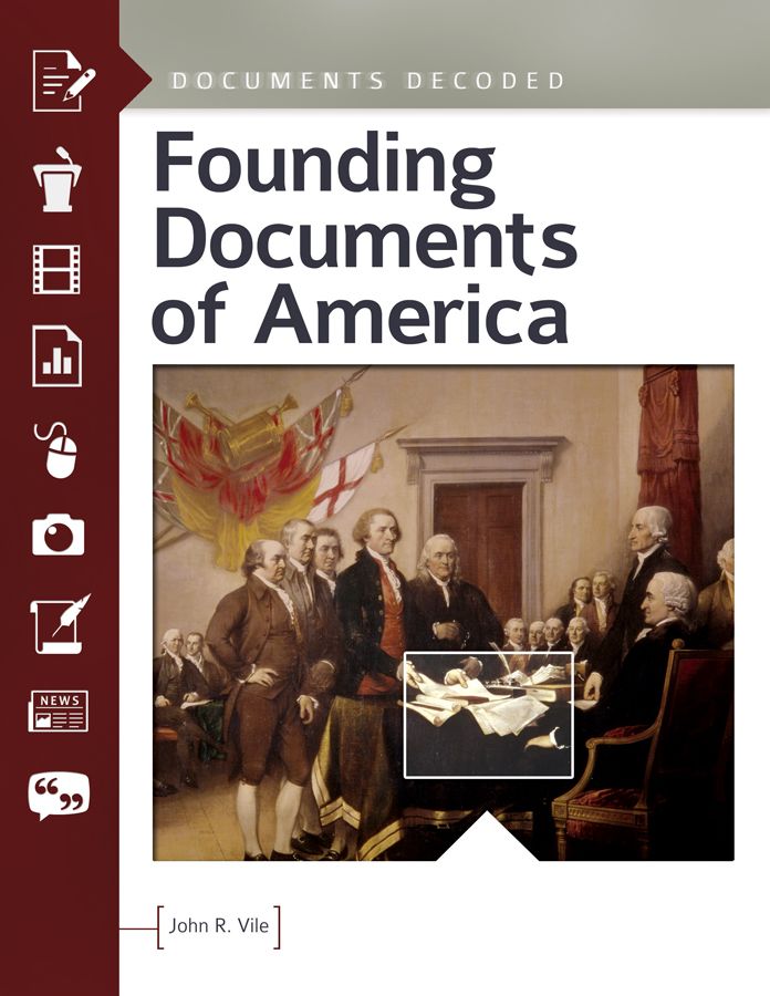 Founding Documents of America: Documents Decoded: Documents Decoded