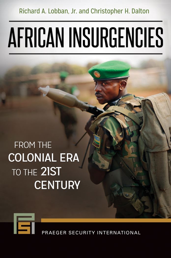 African Insurgencies: From the Colonial Era to the 21st Century