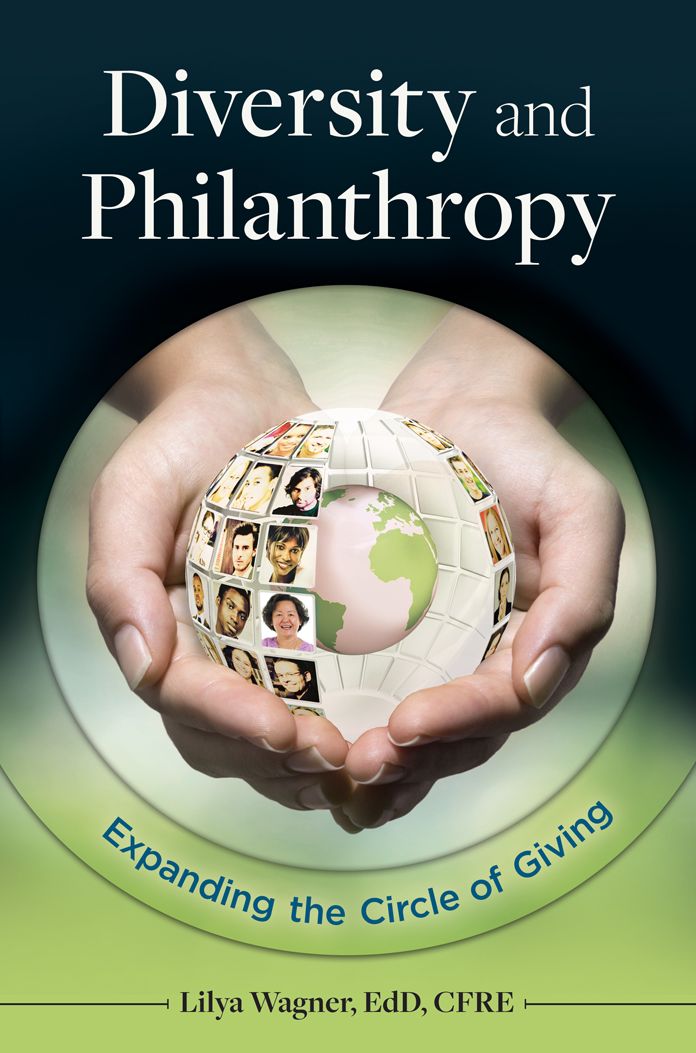 Diversity and Philanthropy: Expanding the Circle of Giving: Expanding the Circle of Giving