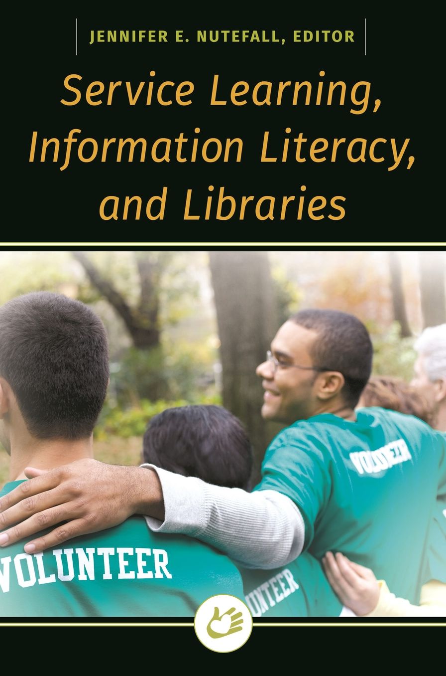 Service Learning, Information Literacy, and Libraries