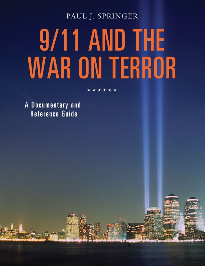 9/11 and the War on Terror: A Documentary and Reference Guide