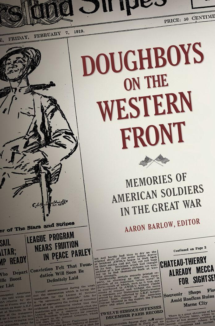 Doughboys on the Western Front: Memories of American Soldiers in the Great War