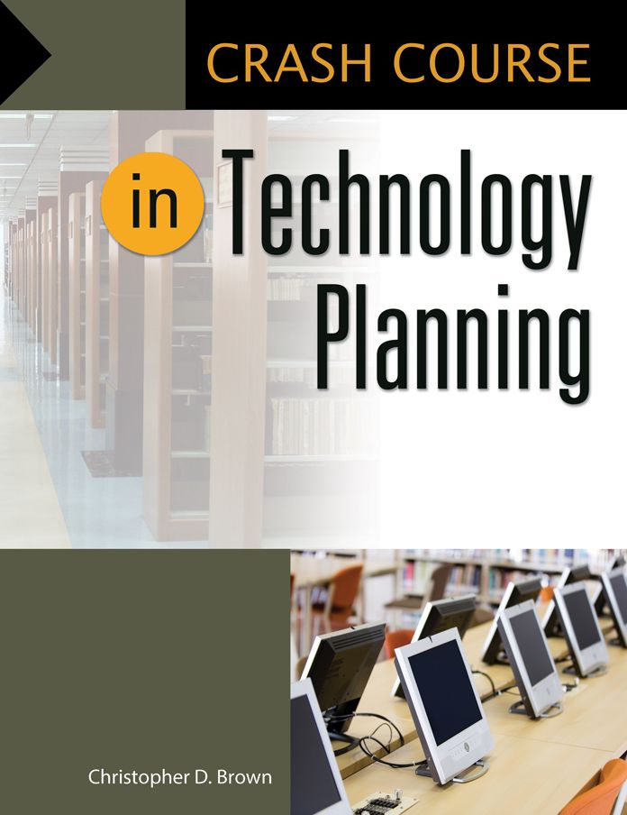 Crash Course in Technology Planning