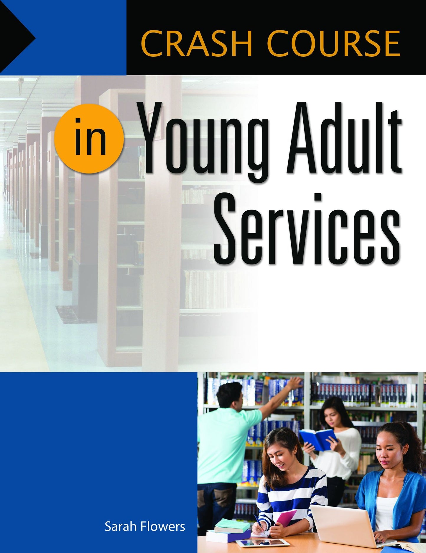 Crash Course in Young Adult Services