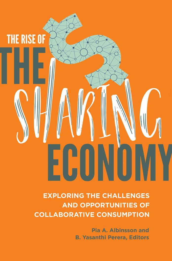 The Rise of the Sharing Economy: Exploring the Challenges and Opportunities of Collaborative Consumption