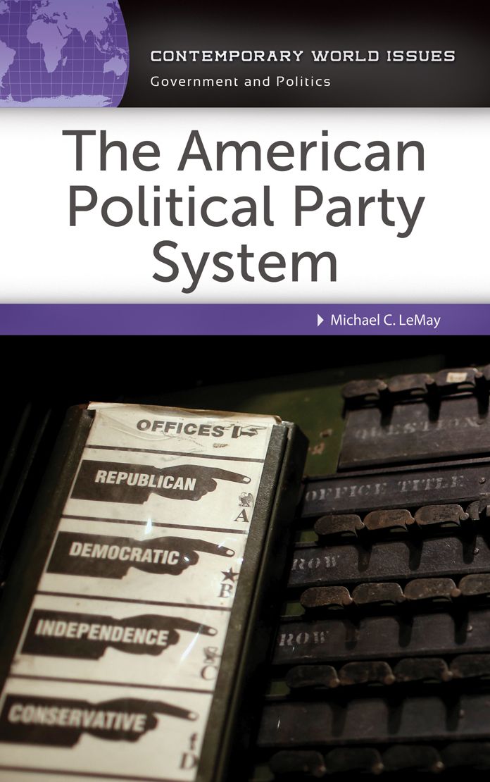 The American Political Party System: A Reference Handbook