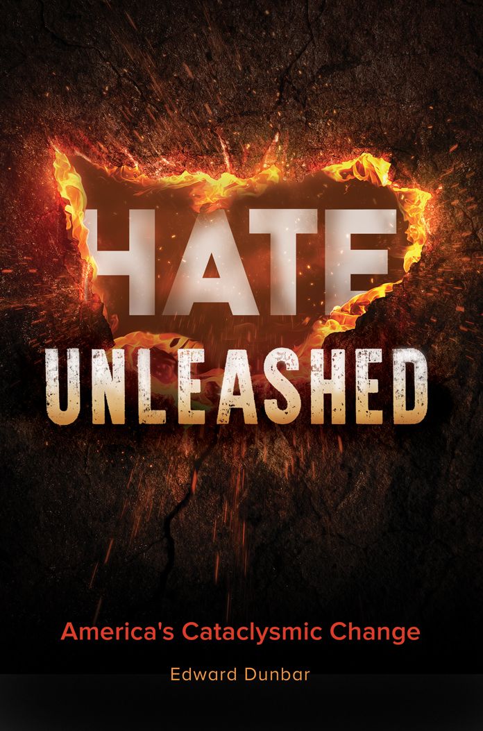 Hate Unleashed: America's Cataclysmic Change