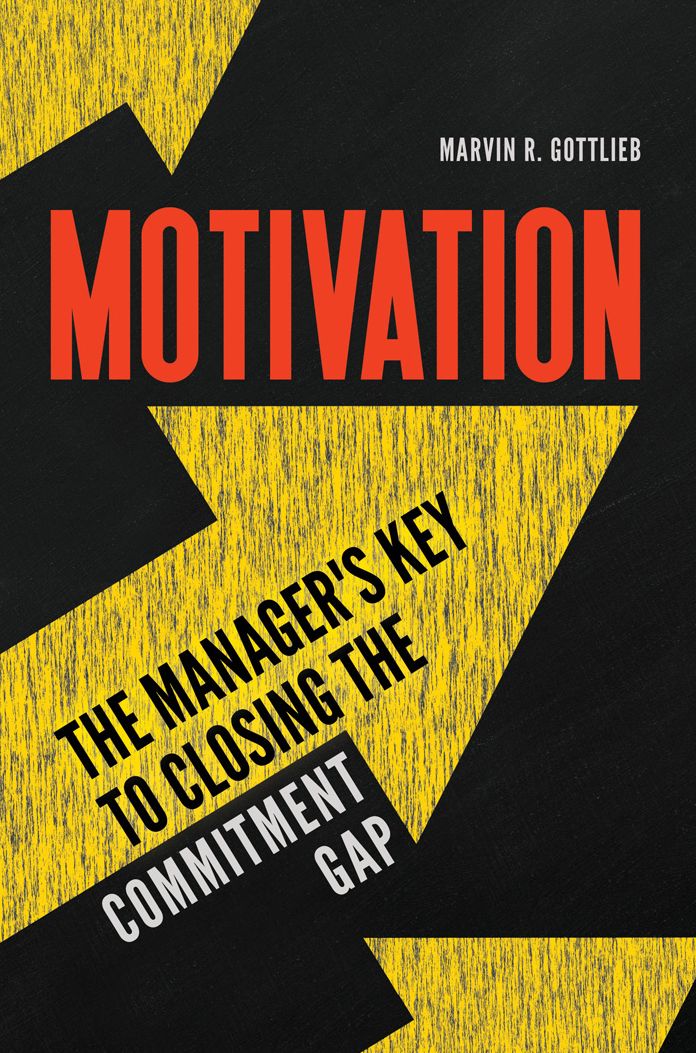 Motivation: The Manager's Key to Closing the Commitment Gap