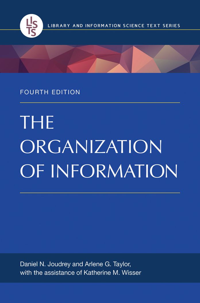 The Organization of Information, 4th Edition
