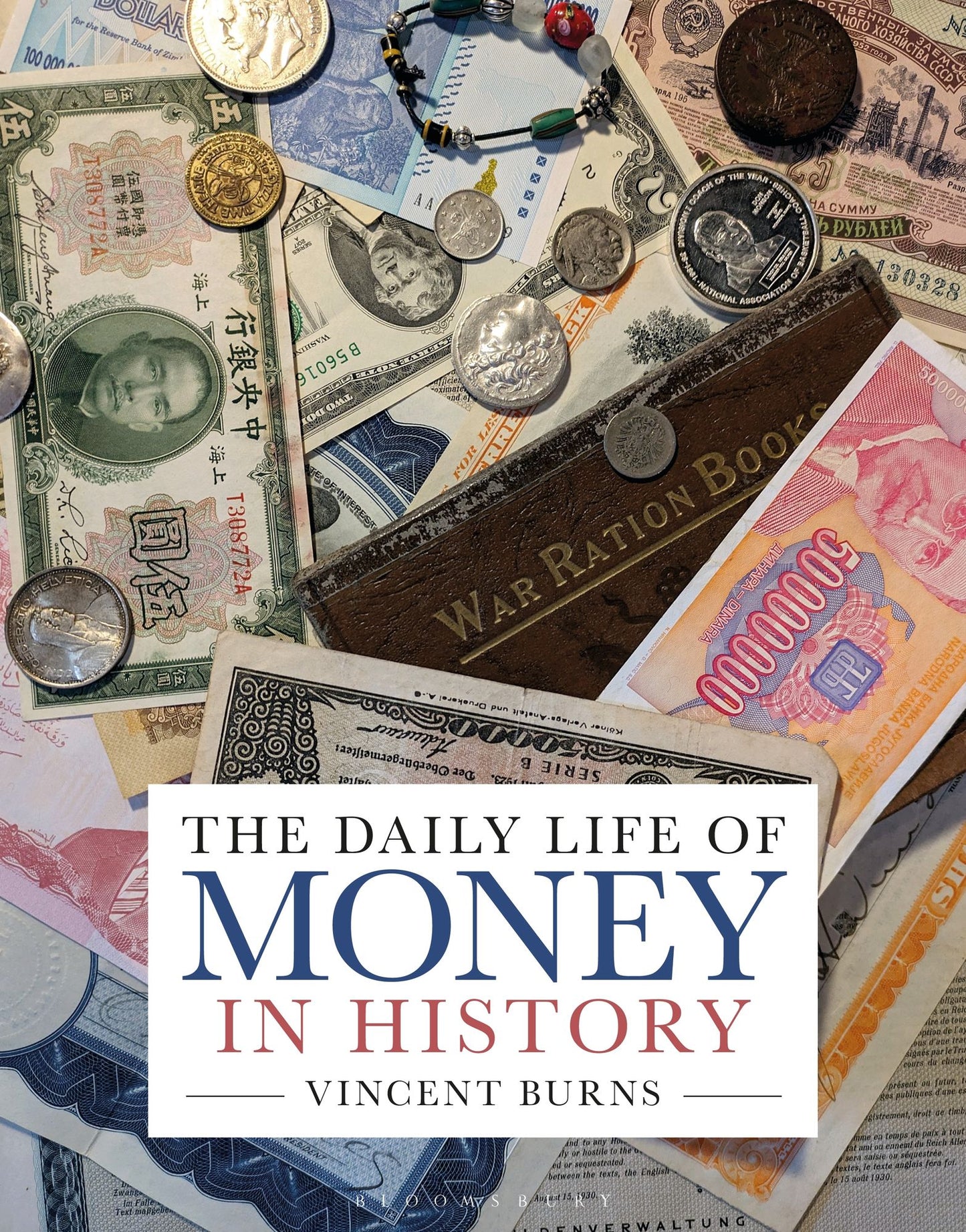 The Daily Life of Money in History