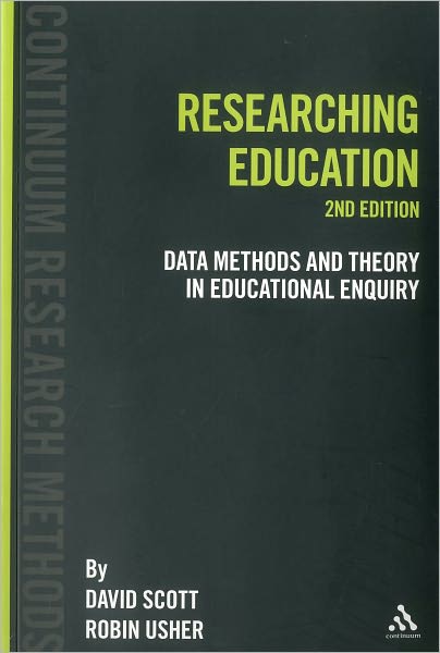 Researching Education: Data, methods and theory in educational enquiry