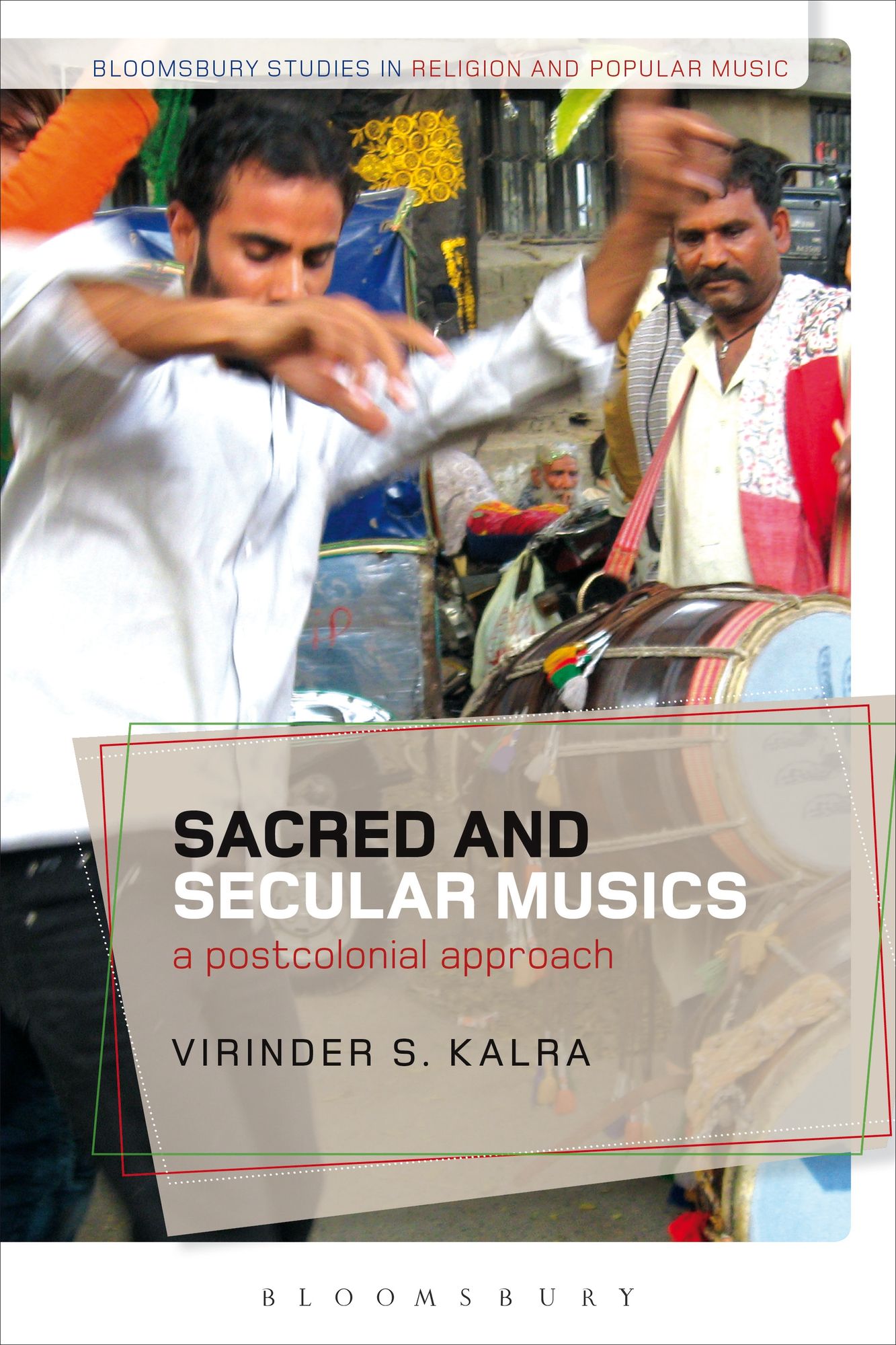 Sacred and Secular Musics: A Postcolonial Approach