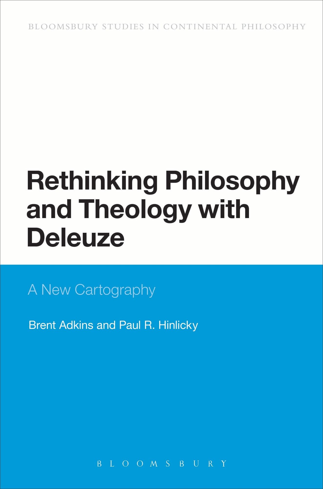 Rethinking Philosophy and Theology with Deleuze: A New Cartography