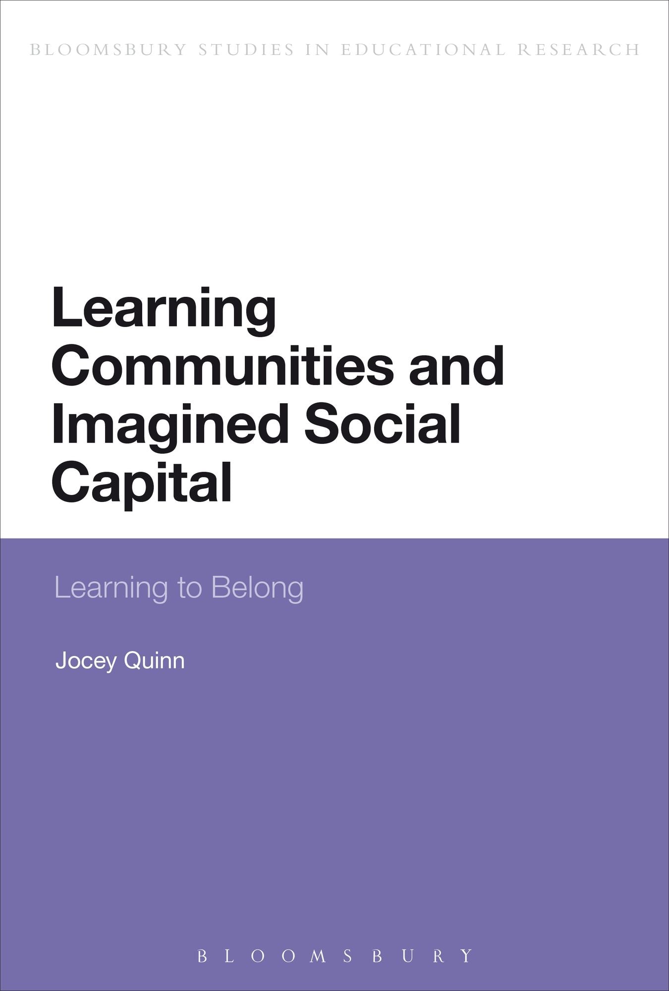 Learning Communities and Imagined Social Capital: Learning to Belong