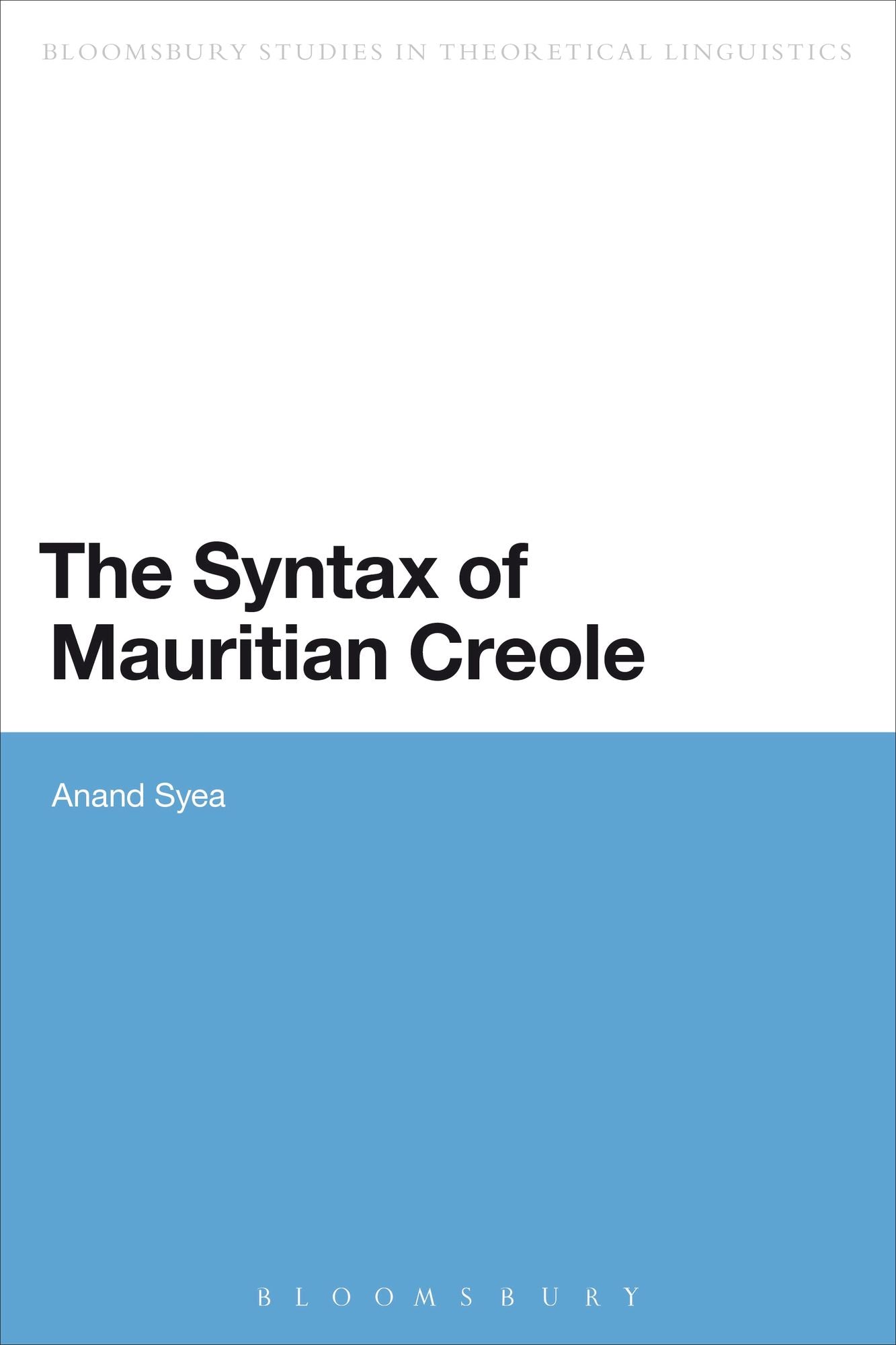 The Syntax of Mauritian Creole