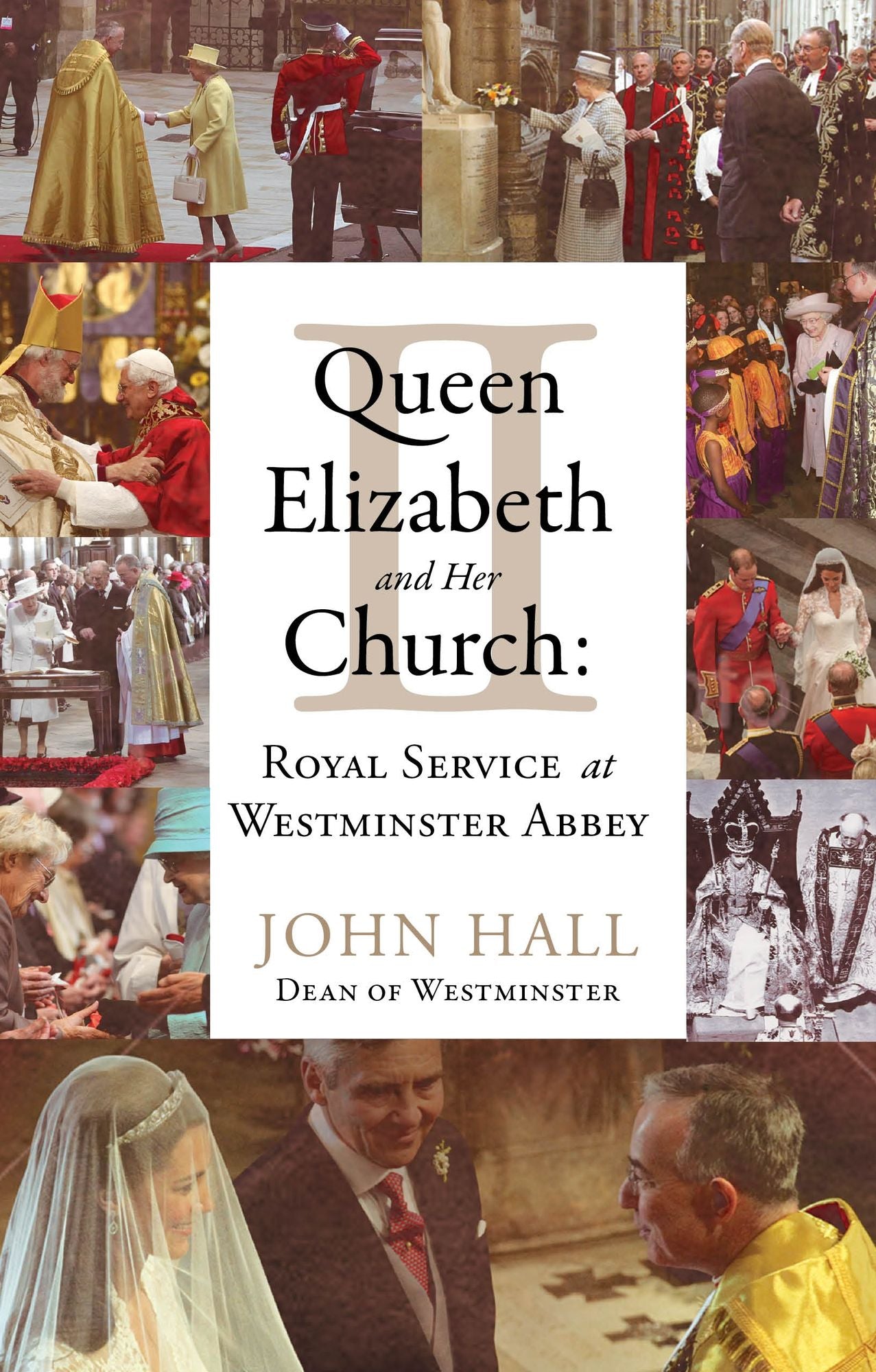 Queen Elizabeth II and Her Church: Royal Service at Westminster Abbey