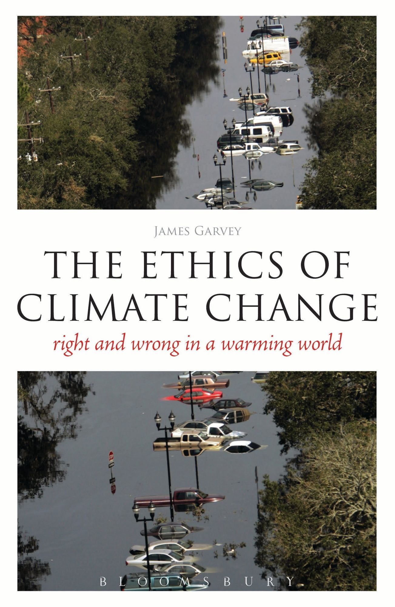 The Ethics of Climate Change: Right and Wrong in a Warming World