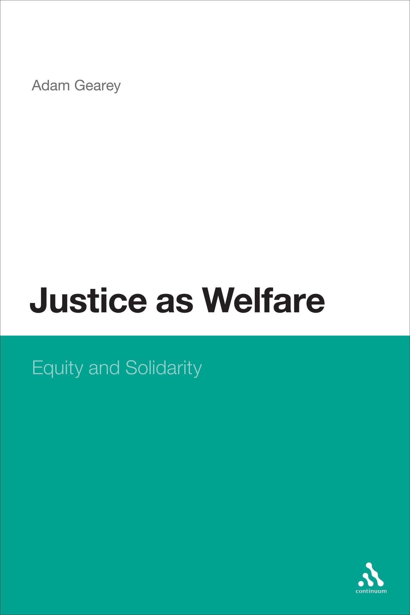 Justice as Welfare: Equity and Solidarity