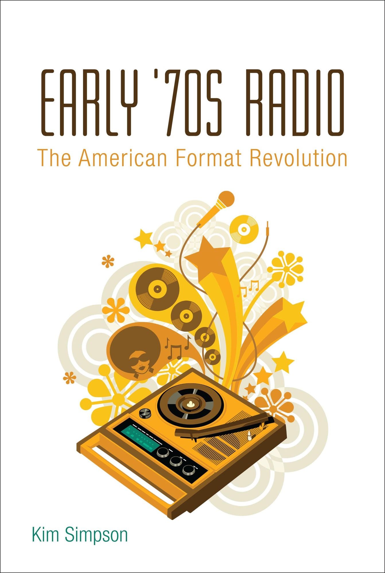 Early '70s Radio: The American Format Revolution