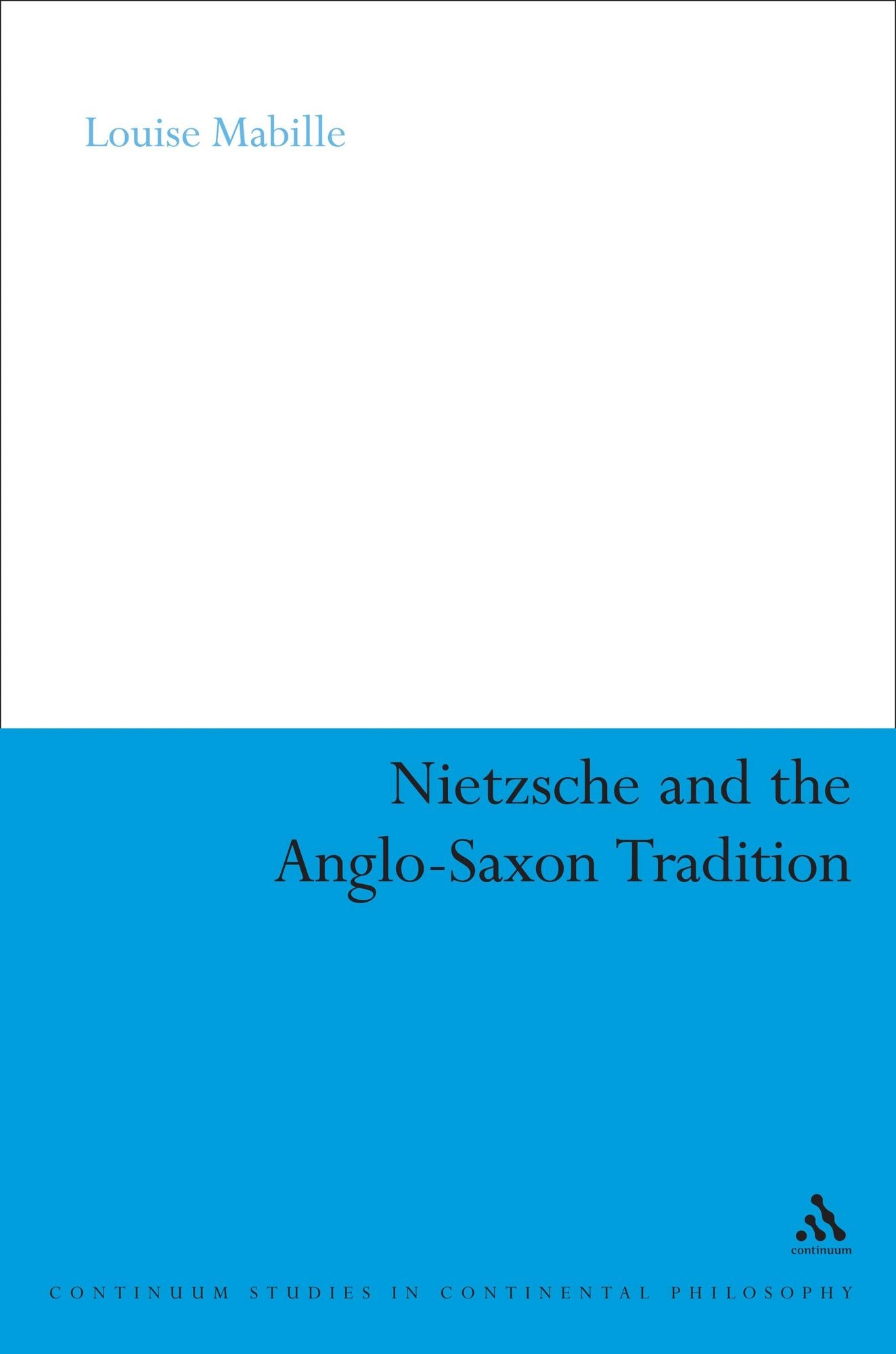 Nietzsche and the Anglo-Saxon Tradition