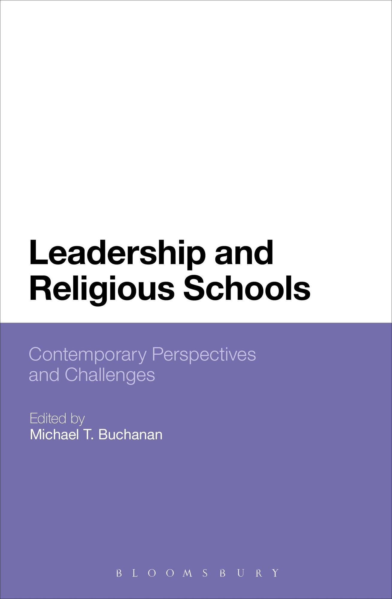 Leadership and Religious Schools: International Perspectives and Challenges