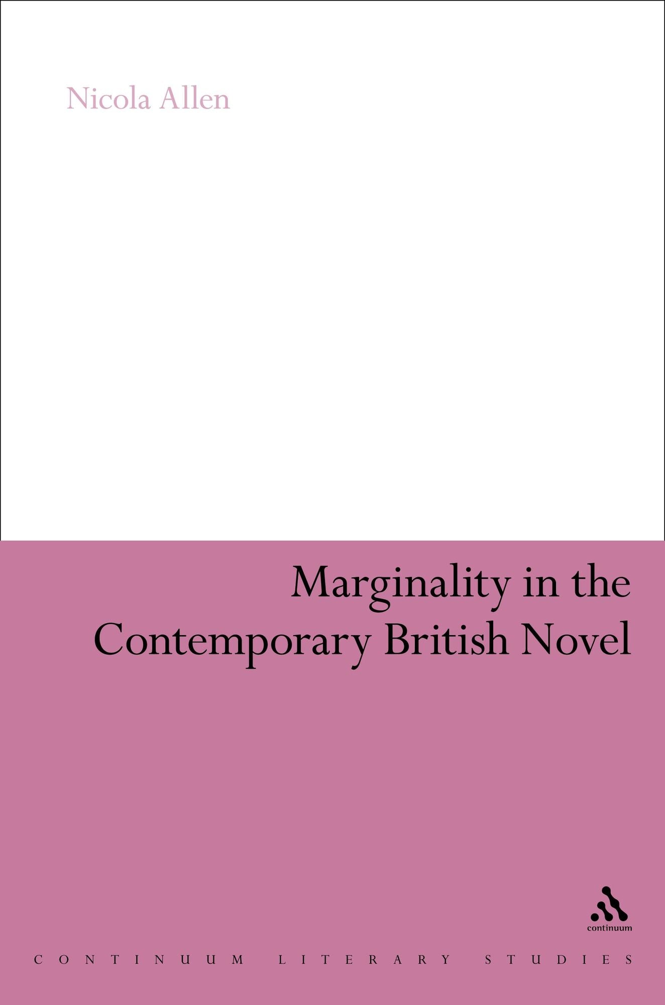Marginality in the Contemporary British Novel