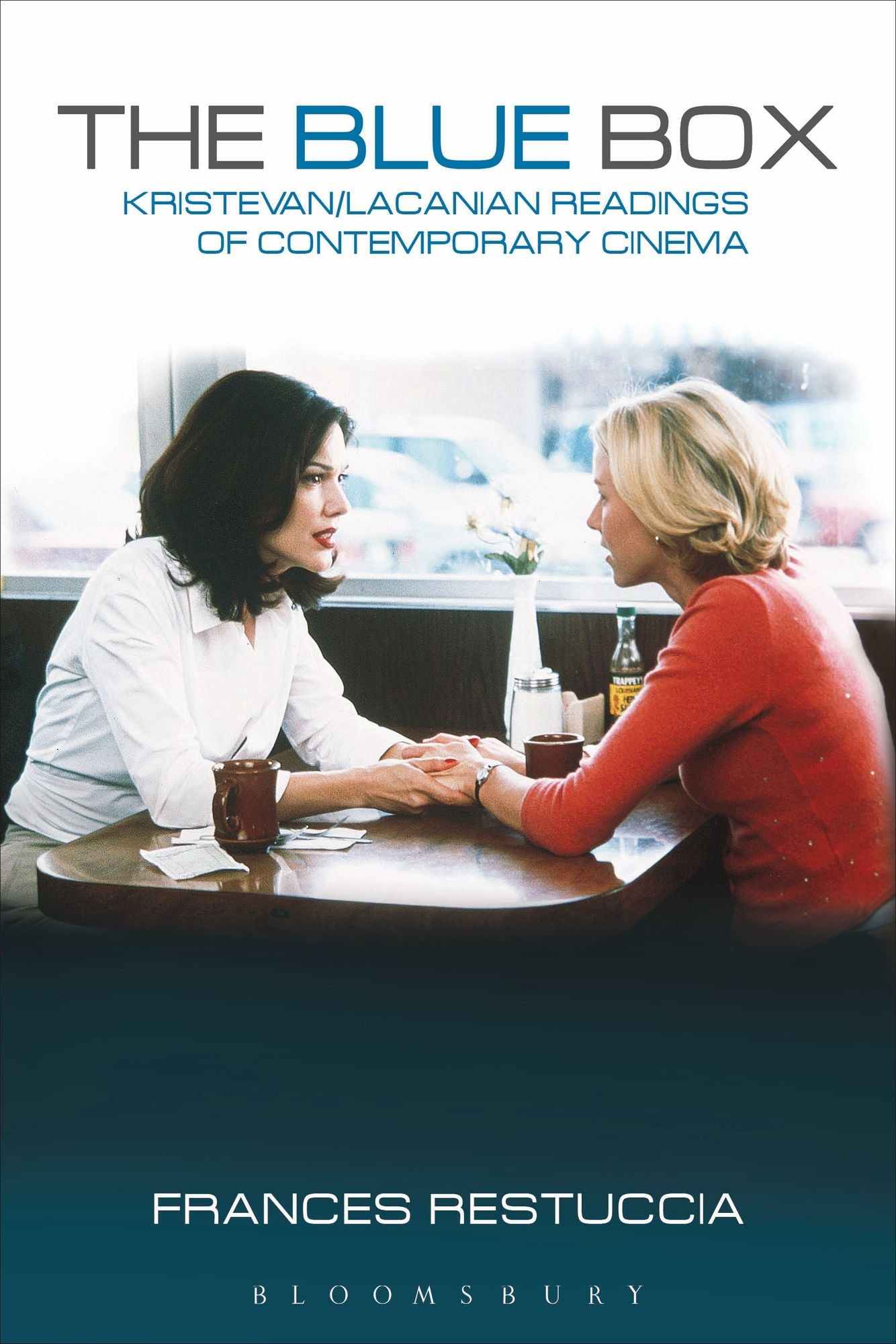 The Blue Box: Kristevan/Lacanian Readings of Contemporary Cinema