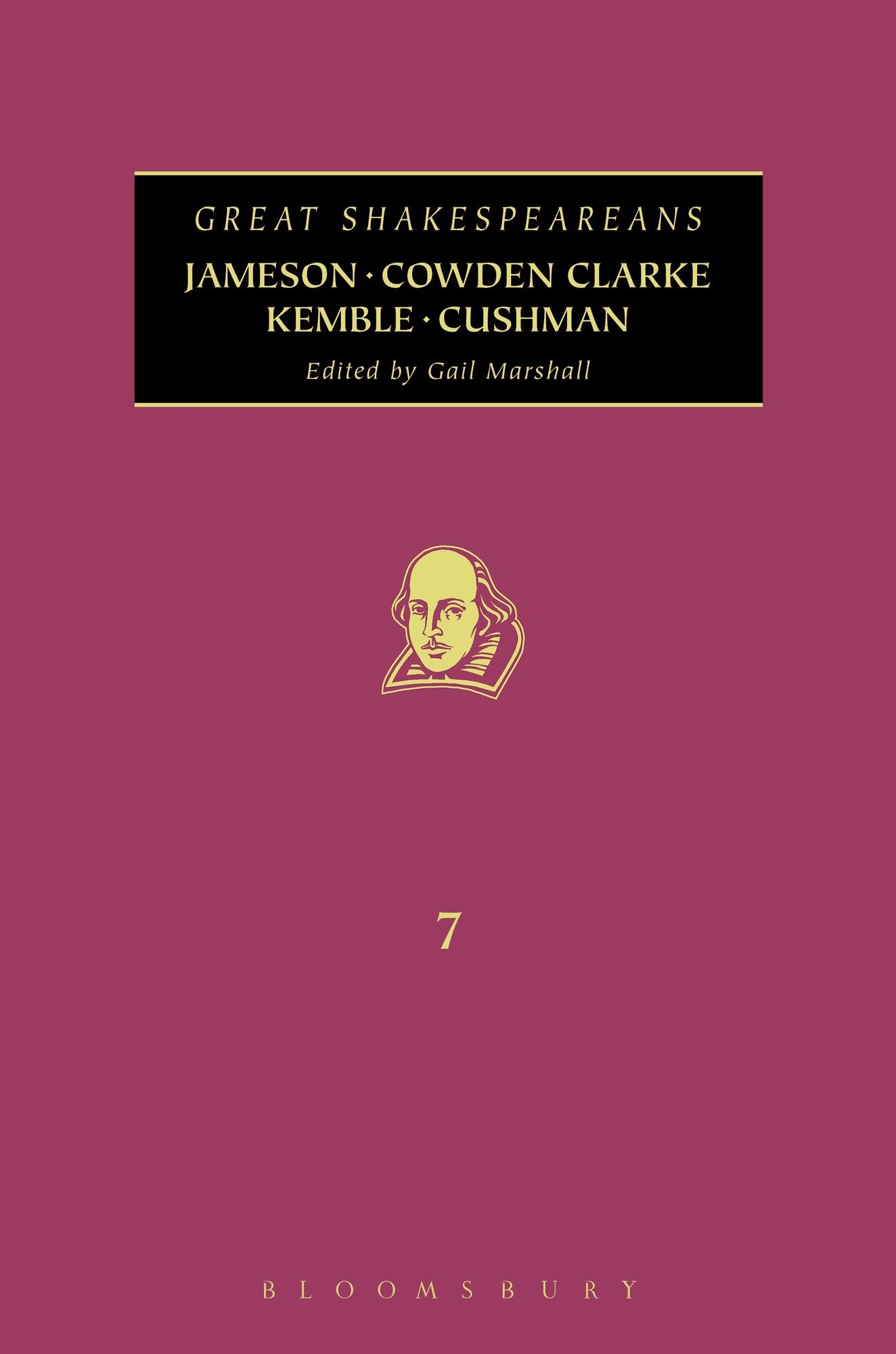 Jameson, Cowden Clarke, Kemble, Cushman: Great Shakespeareans: Volume VII