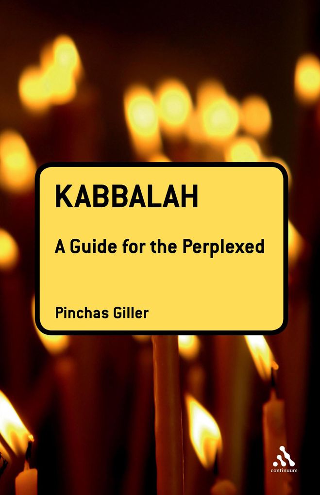 Kabbalah: A Guide for the Perplexed