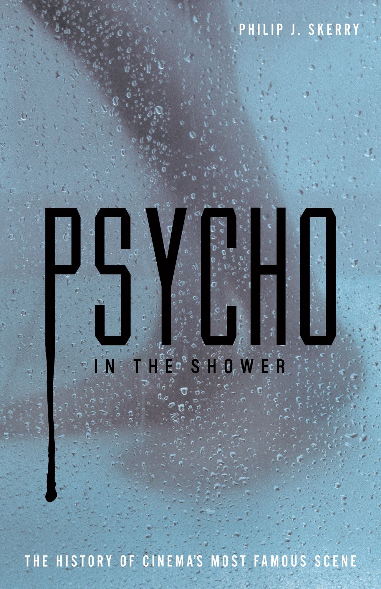 Psycho in the Shower: The History of Cinema's Most Famous Scene
