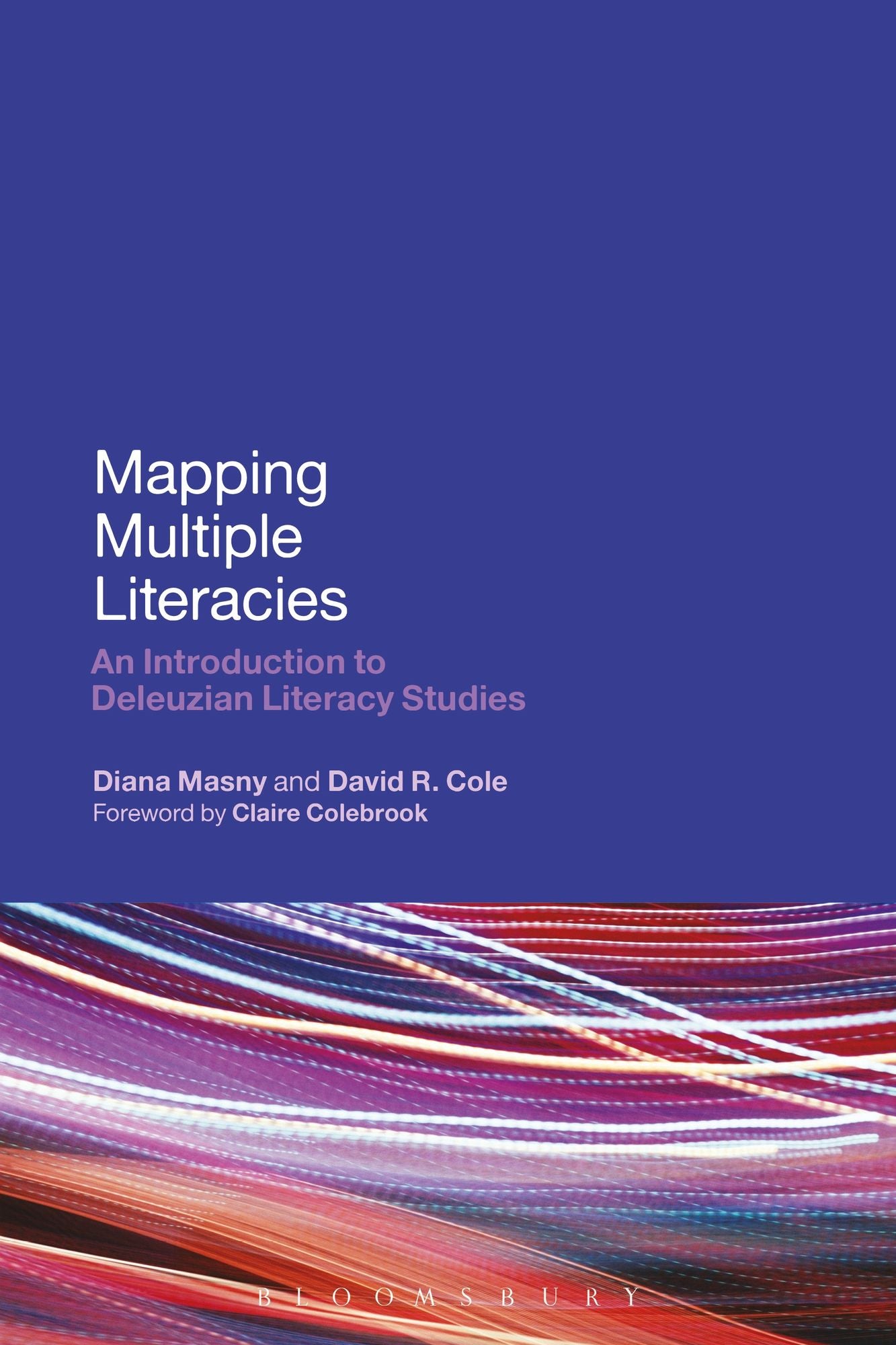 Mapping Multiple Literacies: An Introduction to Deleuzian Literacy Studies