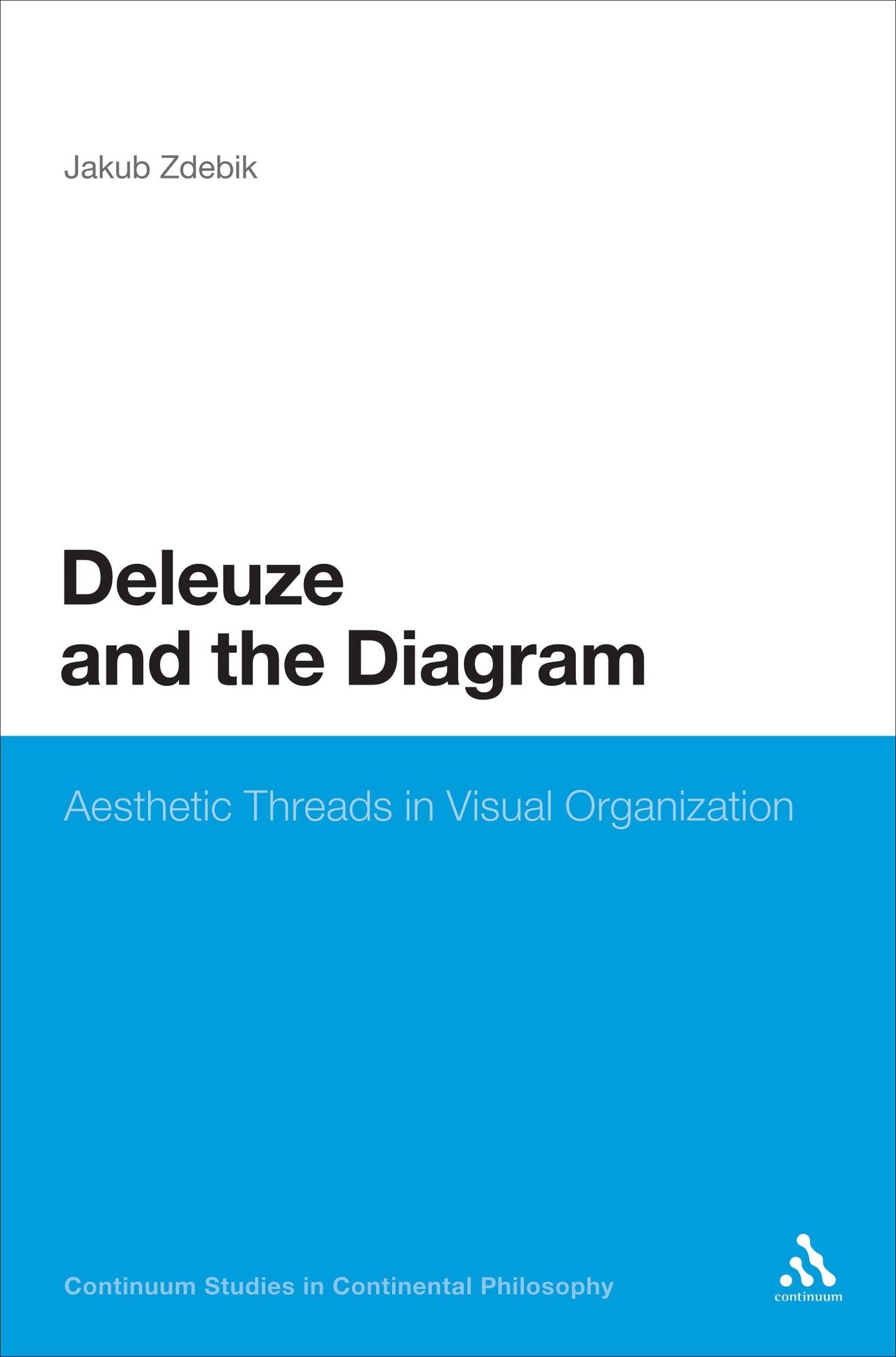 Deleuze and the Diagram: Aesthetic Threads in Visual Organization
