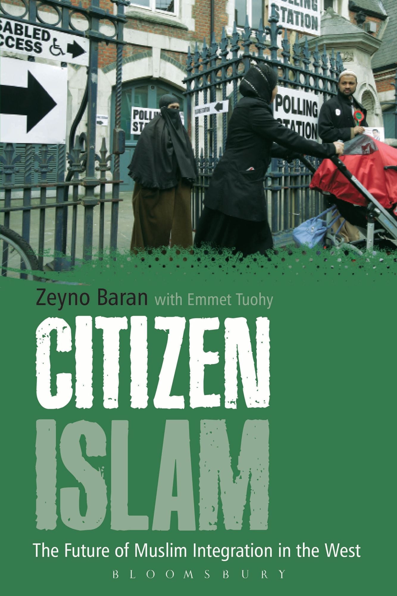 Citizen Islam: The Future of Muslim Integration in the West
