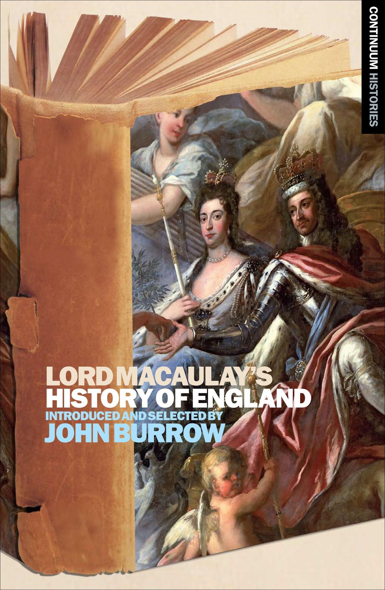 Lord Macaulay's History of England: Continuum Histories