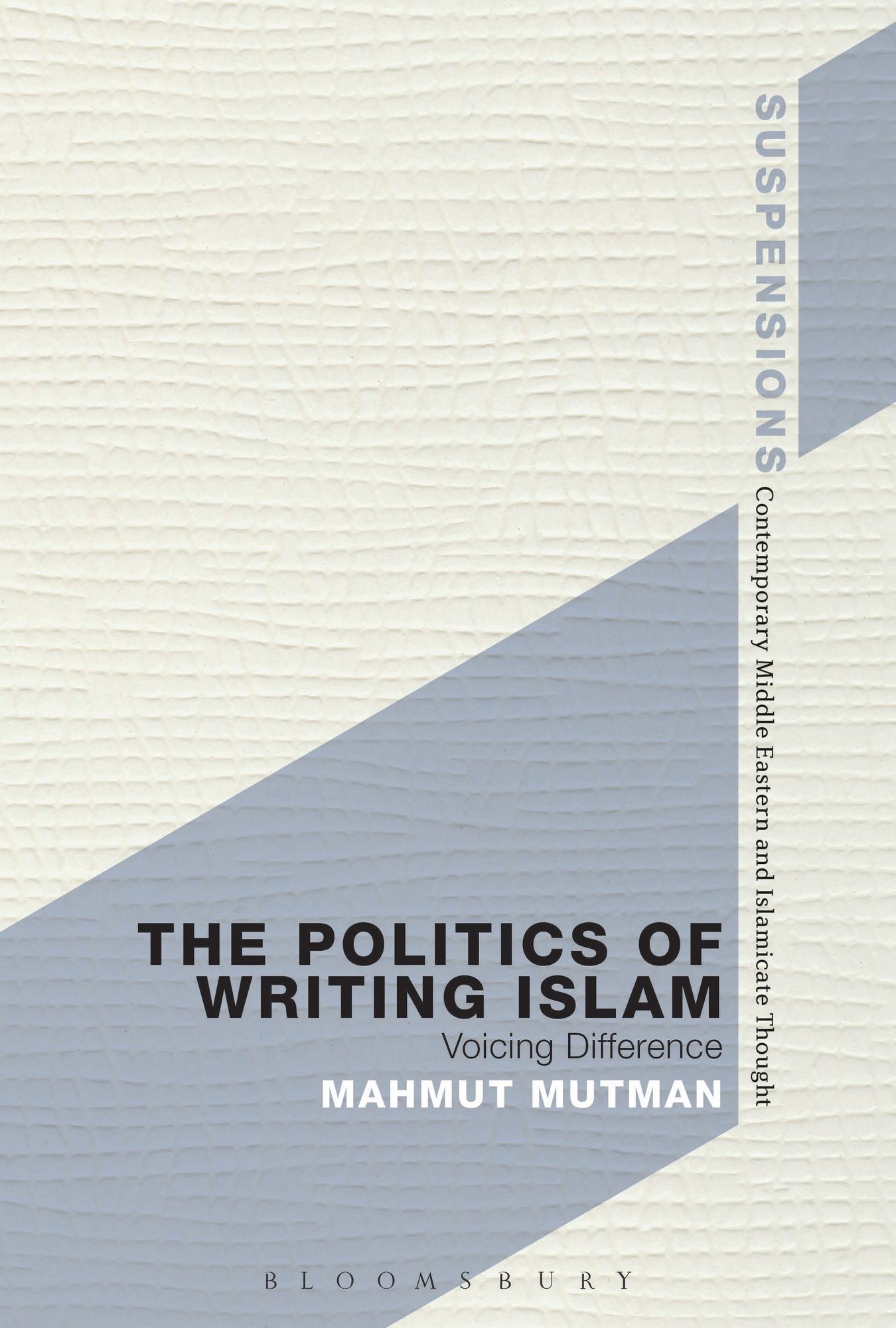 The Politics of Writing Islam: Voicing Difference