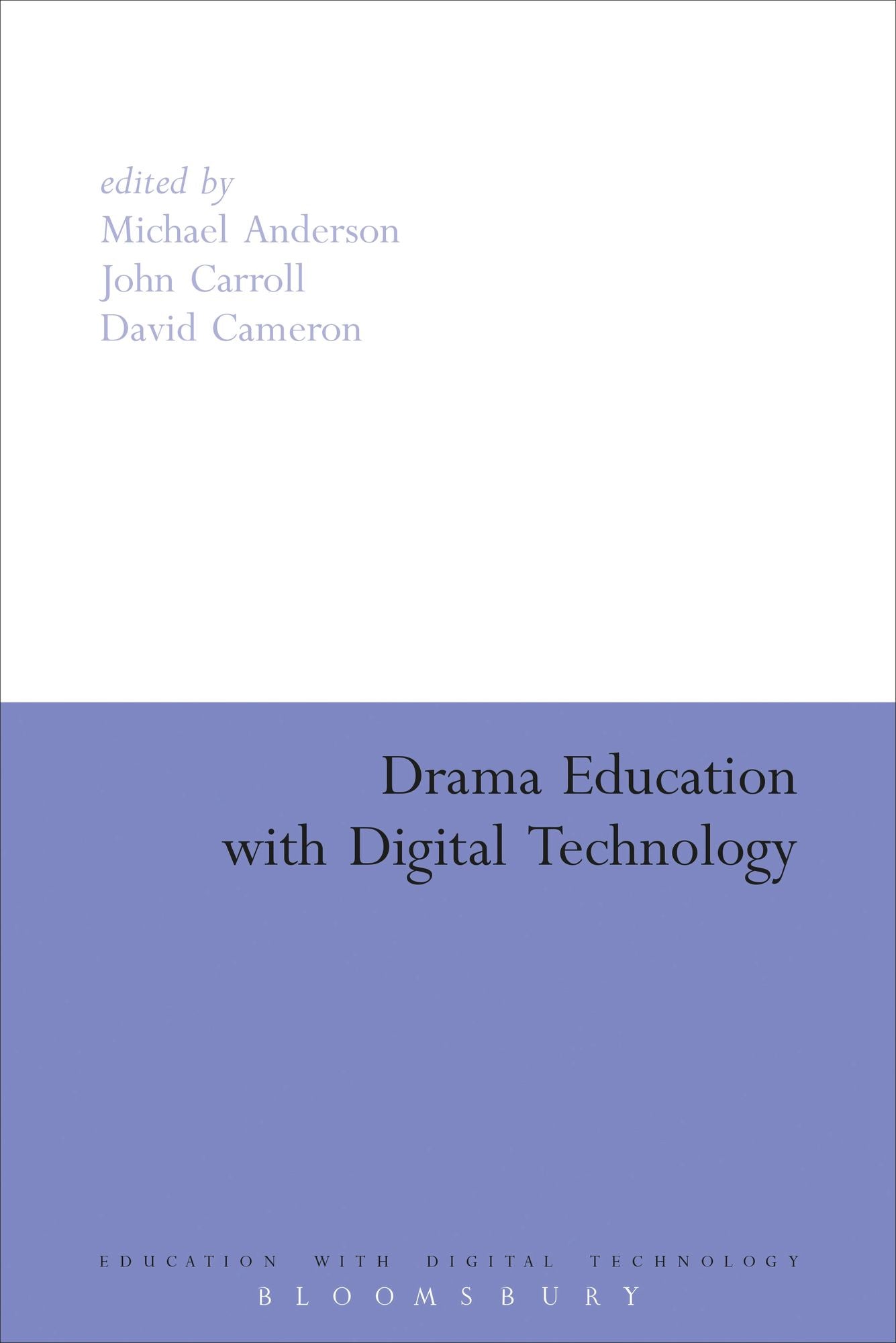 Drama Education with Digital Technology