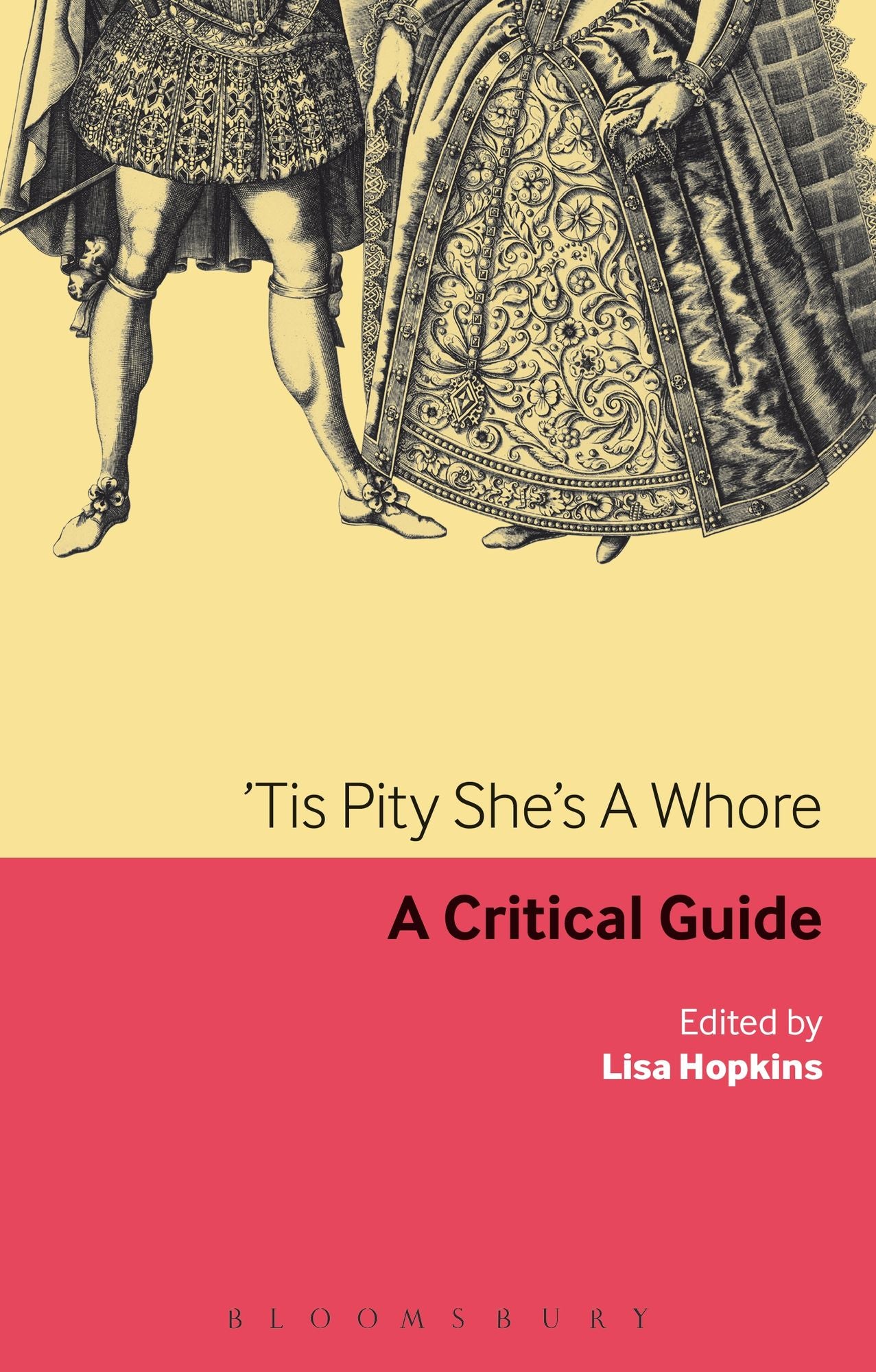 'Tis Pity She's A Whore: A critical guide