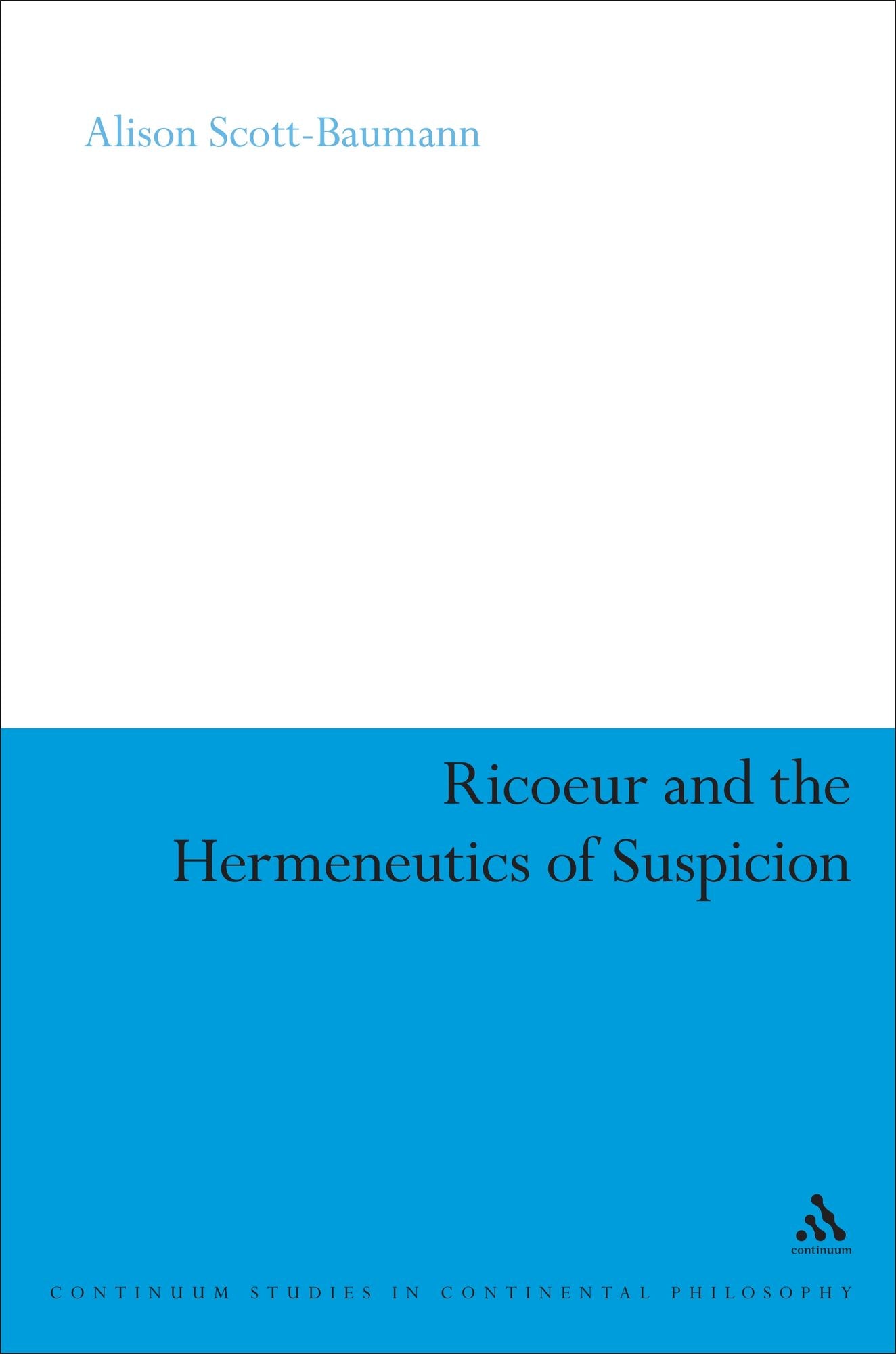 Ricoeur and the Hermeneutics of Suspicion