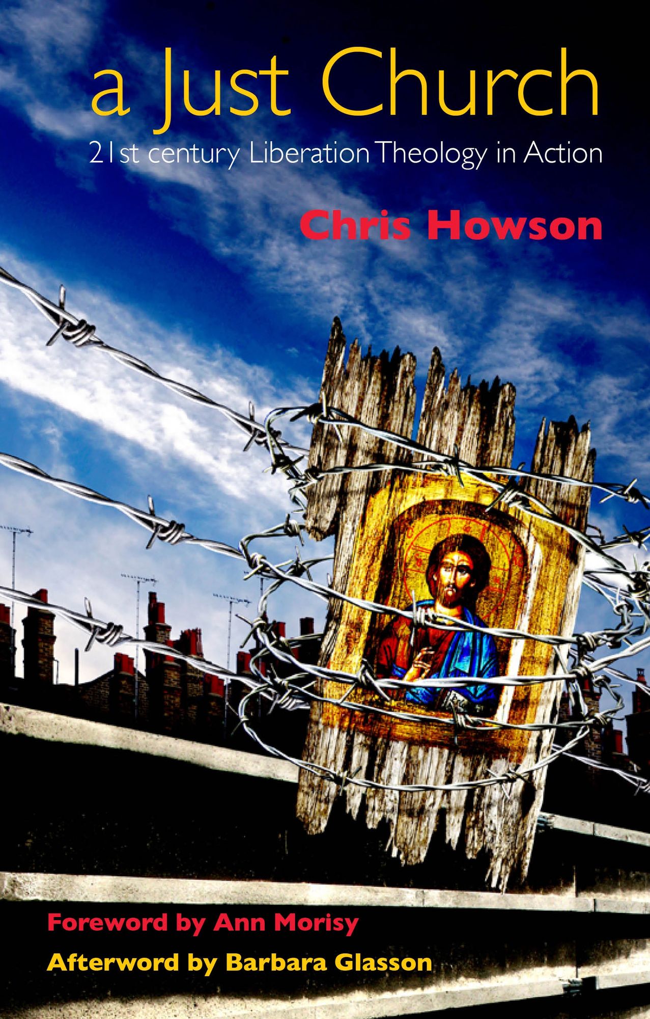 A Just Church: 21st century Liberation Theology in Action