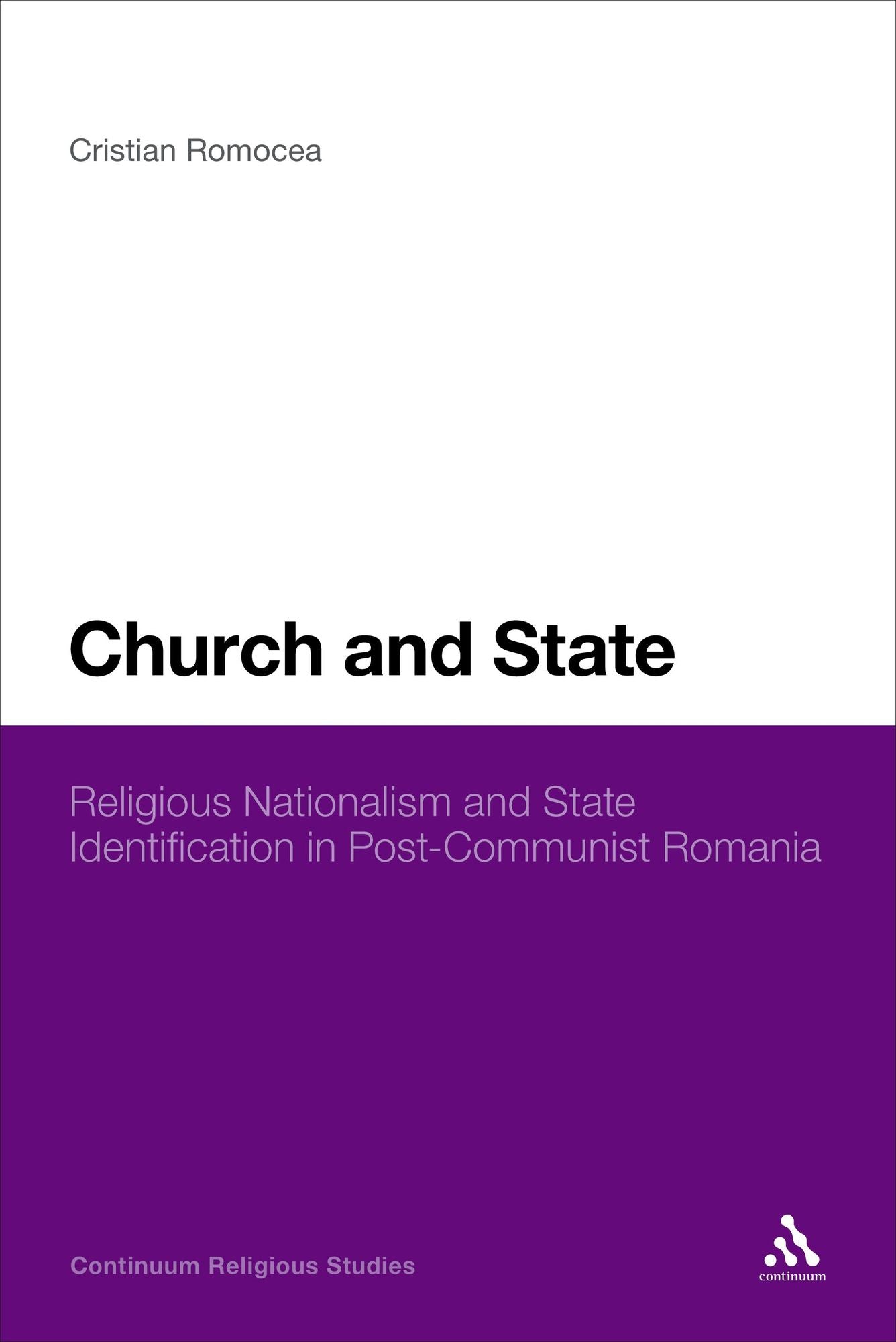 Church and State: Religious Nationalism and State Identification in Post-Communist Romania