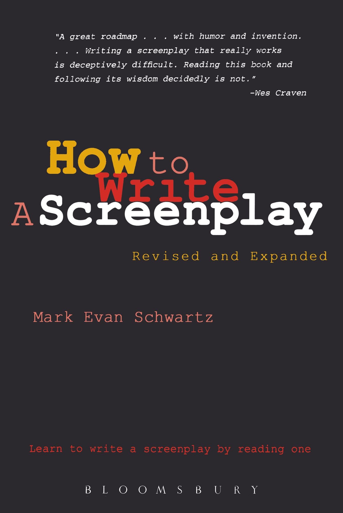 How To Write: A Screenplay: Revised and Expanded Edition