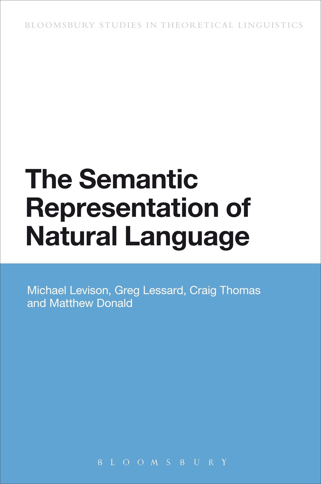 The Semantic Representation of Natural Language