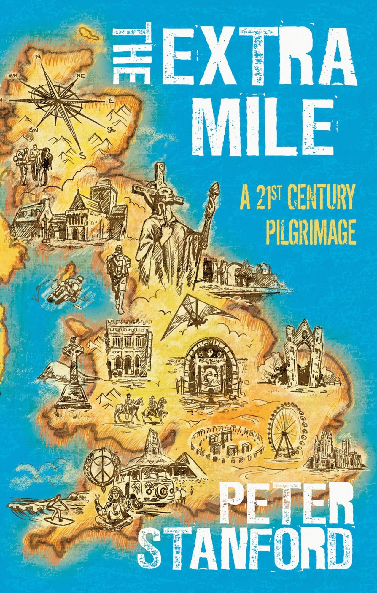 The Extra Mile: A 21st century Pilgrimage