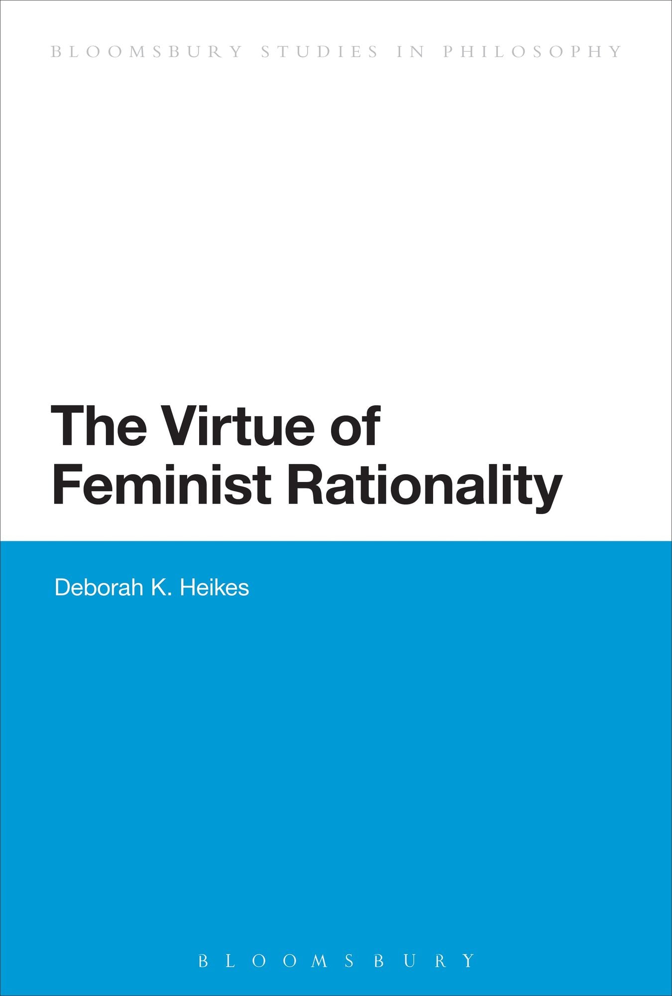 The Virtue of Feminist Rationality