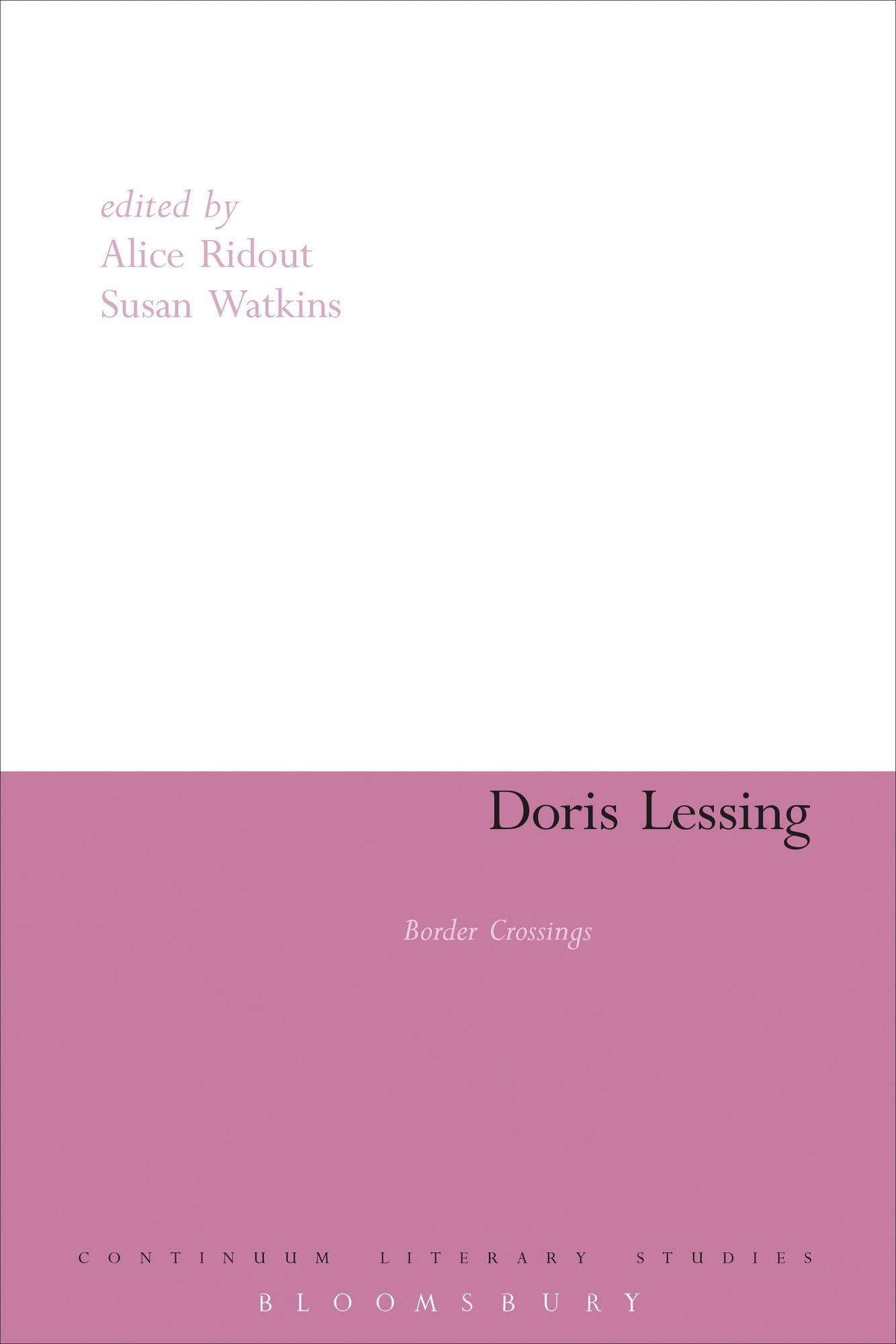Doris Lessing: Border Crossings
