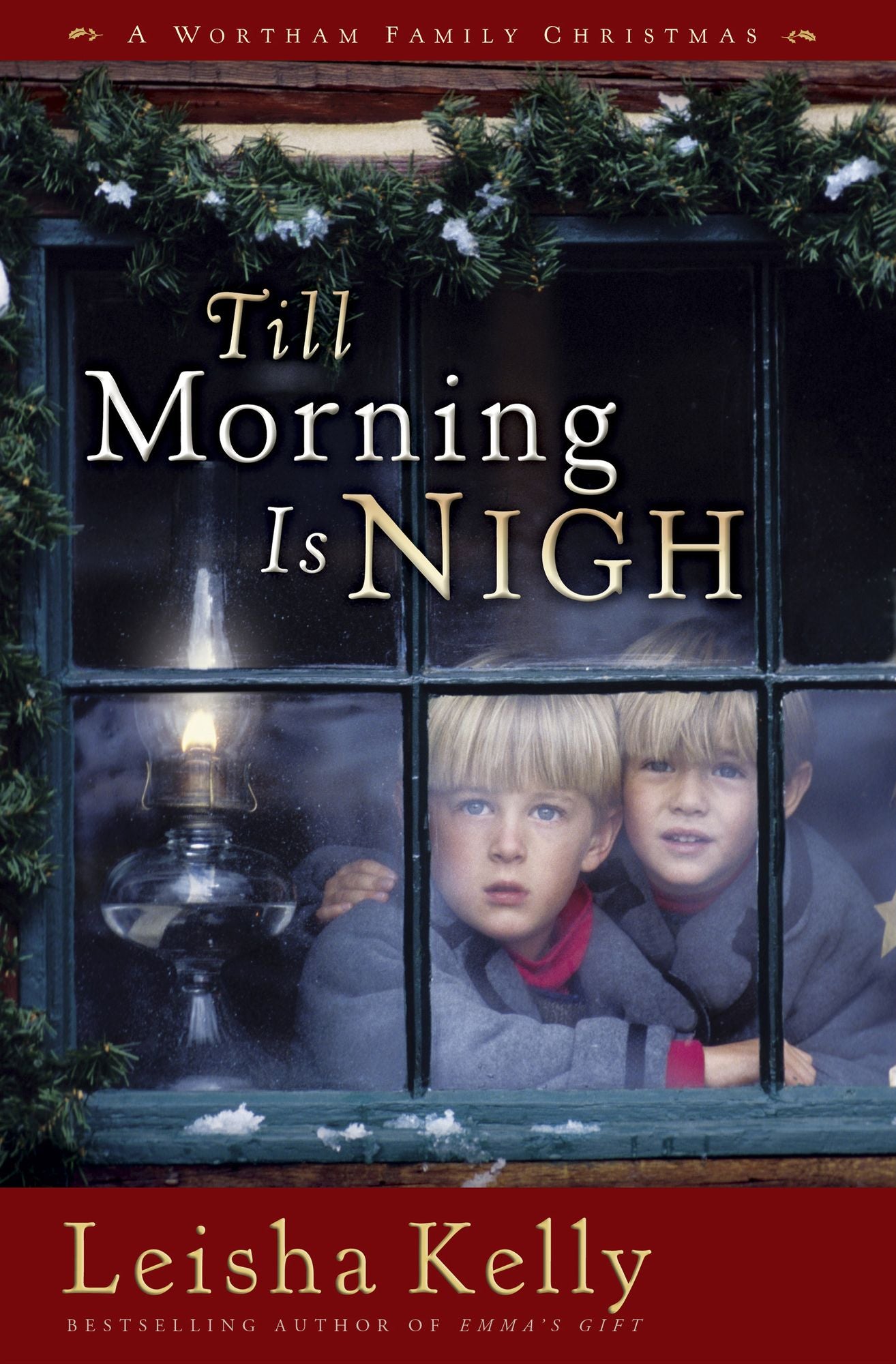 Till Morning Is Nigh: A Wortham Family Christmas