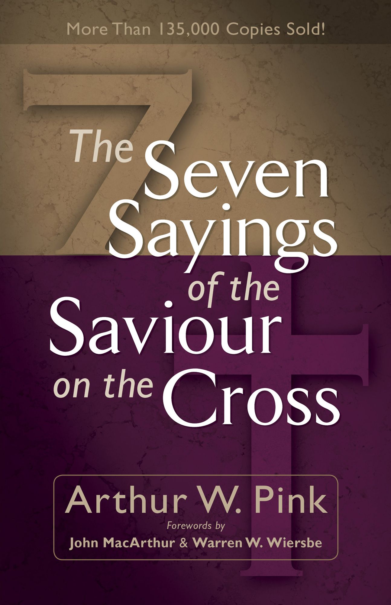 The Seven Sayings of the Saviour on the Cross
